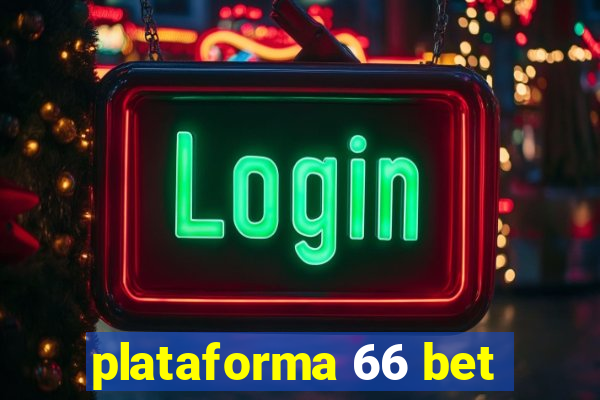 plataforma 66 bet